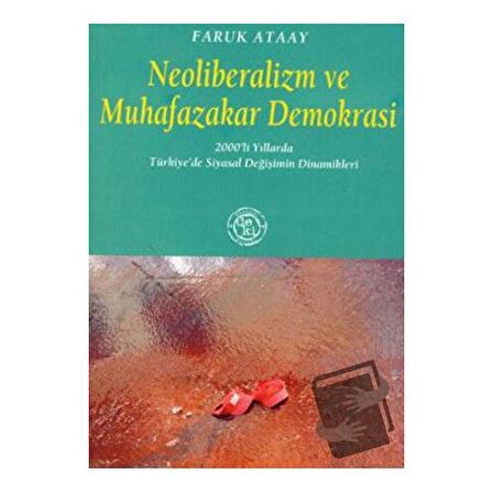 Neoliberalizm ve Muhafazakar Demokrasi