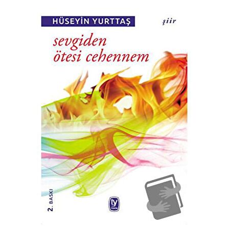 Sevgiden Ötesi Cehennem / Tekin Yayınevi / Hüseyin Yurttaş