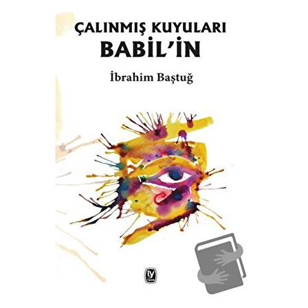 Babil'in Çalınmış Kuyuları