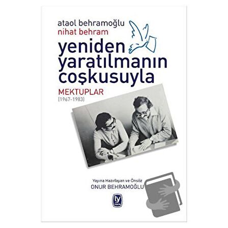 Yeniden Yaratılmanın Coşkusuyla