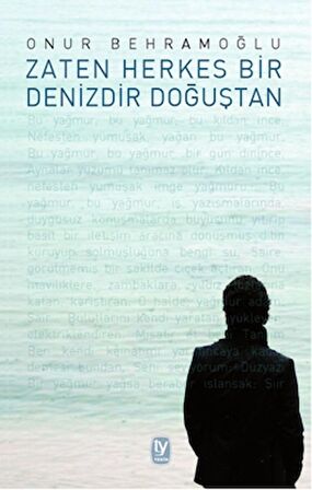 Zaten Herkes Bir Denizdir Doğuştan