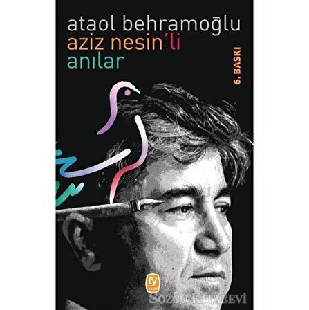 Aziz Nesin’li Anılar