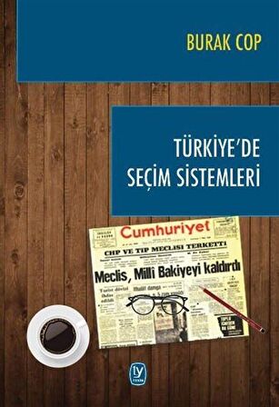 Türkiye’de Seçim Sistemleri