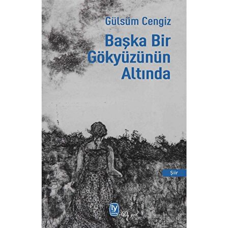 Başka Bir Gökyüzünün Altında