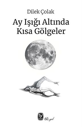 Ay Işığı Altında Kısa Gölgeler