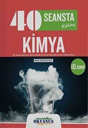 10. Sınıf Kimya 40 Seansta Kolay / Şenol Uzun