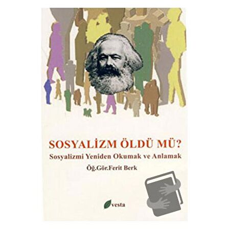 Sosyalizm Öldü mü?