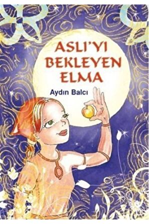 Aslı’yı Bekleyen Elma