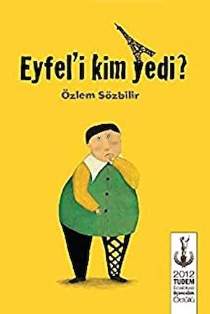 Eyfel’i Kim Yedi?