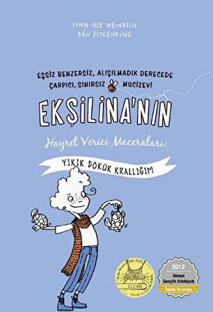 Ekşilina'Nın Hayret Verici Maceraları Yıkık Dökük Krallığım