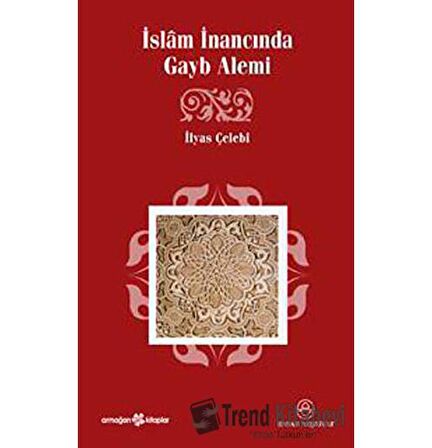 İslam İnancında Gayb Alemi