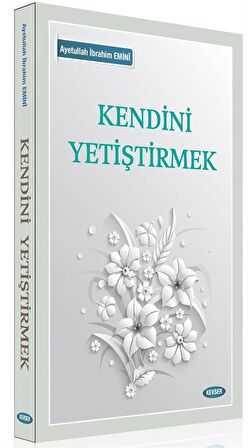 Kendini Yetiştirmek