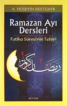 Ramazan Ayı Dersleri Fatiha Suresi’nin Tefsiri