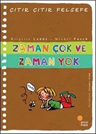 Zaman Çok ve Zaman Yok - Çıtır Çıtır Felsefe 19