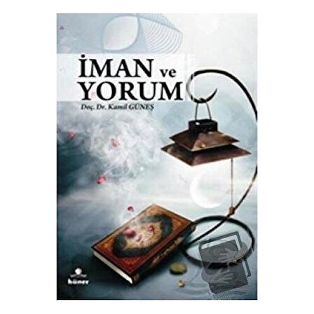 İman ve Yorum