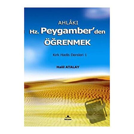 Ahlakı Hz. Peygamberden Öğrenmek