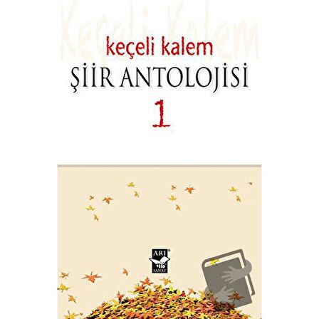 Keçeli Kalem Şiir Antolojisi - 1