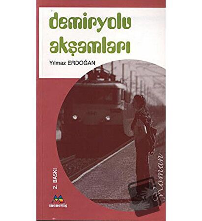 Demiryolu Akşamları