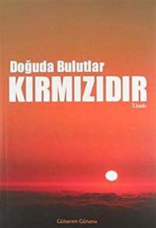 Doğuda Bulutlar Kırmızıdır