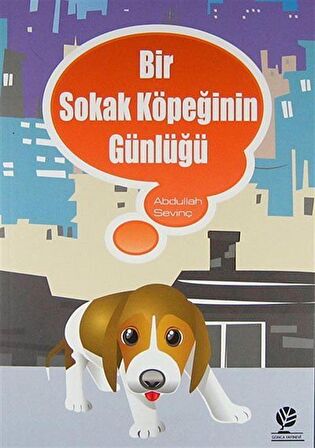 Bir Sokak Köpeğinin Günlüğü