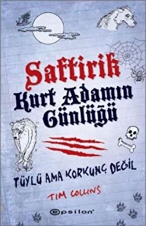 Saftirik Kurt Adamın Günlüğü - Tüylü Ama Korkunç Değil