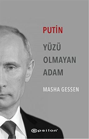 Putin & Yüzü Olmayan Adam / Masha Gessen