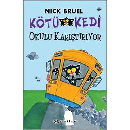 Kötü Kedi Okulu Karıştırıyor