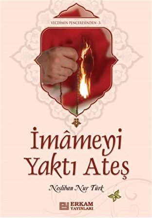 İmameyi Yaktı Ateş