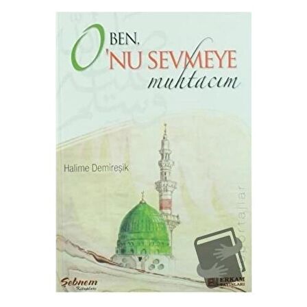 Ben O'nu Sevmeye Muhtacım