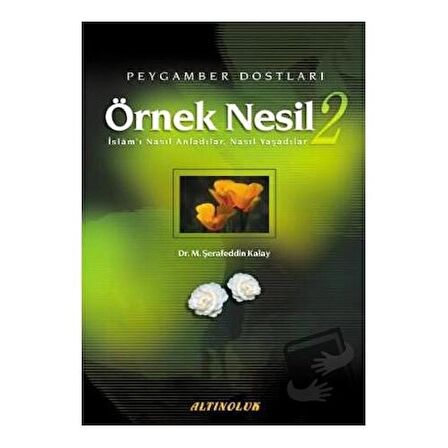 Örnek Nesil 2 (Ciltli) / Altınoluk   Erkam / M. Şerafeddin Kalay