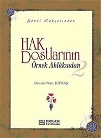 Hak Dostlarının Örnek Ahlakından 2