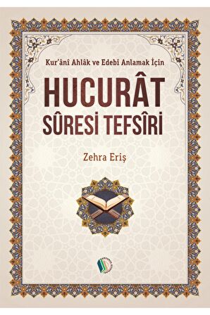 Hucurat Suresi Tefsiri