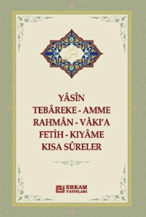 Yasin - Tebareke - Kısa Sureler