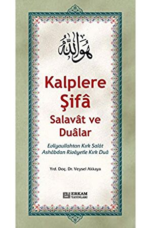 Kalplere Şifa Salavat ve Dualar