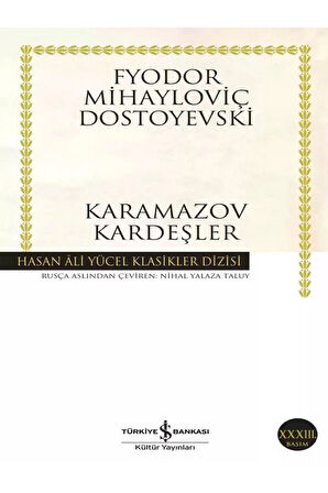 Karamazov Kardeşler - Fyodor Mihayloviç Dostoyevski