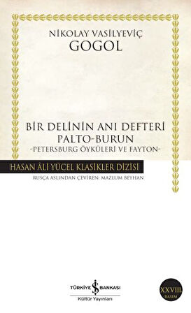 Bir Delinin Anı Defteri Palto-Burun - Hasan Ali Yücel Klasikleri