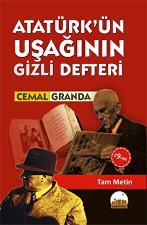 Atatürk’ün Uşağının Gizli Defteri