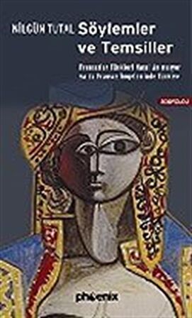 Söylemler ve Temsiller / Prof. Dr. Nilgün Tutal Cheviron