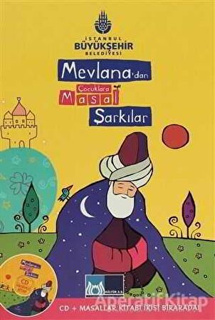 Mevlanadan Çocuklara Masal Şarkılar - Nezahat Başçı - Kültür A.Ş.