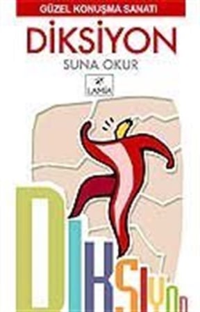 Diksiyon & Güzel Konuşma Sanatı / Suna Okur