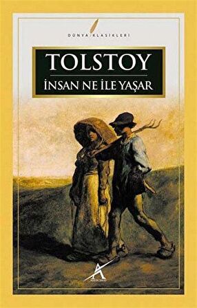 İnsan Ne İle Yaşar / Lev N. Tolstoy