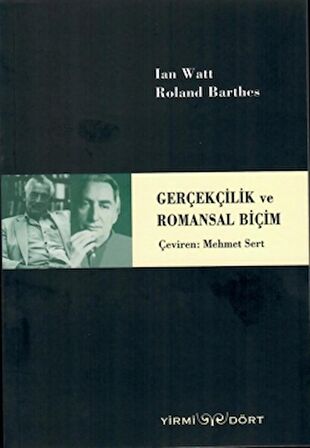 Gerçekçilik ve Romansal Biçim