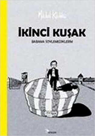 Gözlem - İkinci Kuşak Babama Söylemediklerim