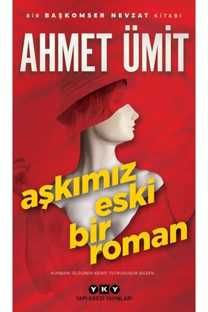 Aşkımız Eski Bir Roman - Beyoğlu’nun En Güzel Abisi - Istanbul Hatırası, Ahmet Ümit 3 Kitap