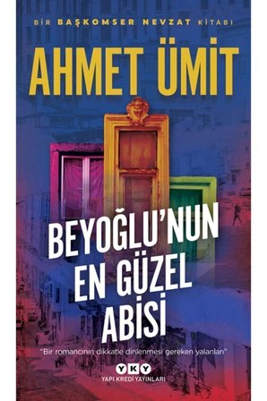 Aşkımız Eski Bir Roman - Beyoğlu’nun En Güzel Abisi - Istanbul Hatırası, Ahmet Ümit 3 Kitap