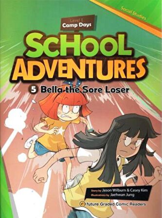 Bella the Sore Loser +CD (School Adventures.1)