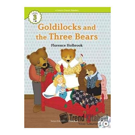 Goldilocks and the Three Bears +CD (eCR Level 3)