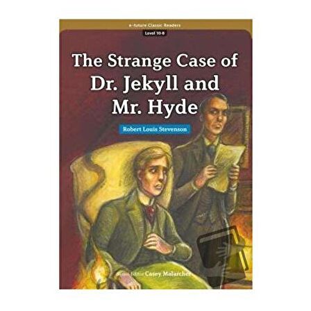 The Strange Case of Dr. Jekyll and Mr. Hyde (eCR Level 10) / e future / Robert Louis