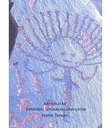 Saymalıtaş Evrensel Uygarlıkların Çatısı