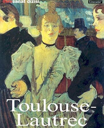 Toulouse - Lautrec